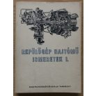 Szenteszki Pál: Repülőgép hajtómű ismeretek I.