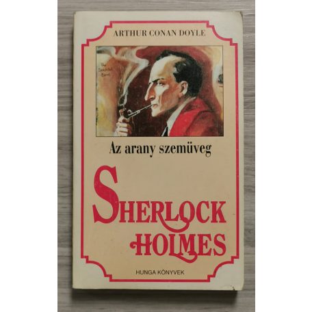Arthur Conan Doyle: Sherlock Holmes: Az arany szemüveg