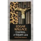 Edgar Wallace: Csontos, a folyam ura