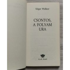 Edgar Wallace: Csontos, a folyam ura