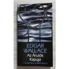 Edgar Wallace: Az Árulók Kapuja