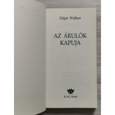 Edgar Wallace: Az Árulók Kapuja