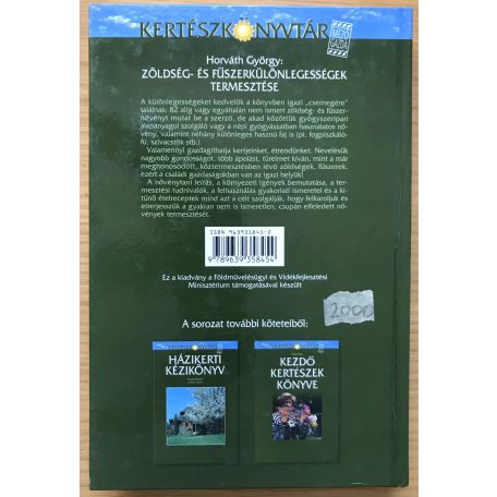 Horváth György: Zöldség- és fűszerkülönlegességek termesztése