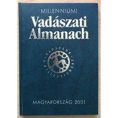   Fáczányi Ödön: Millenniumi Vadászati Almanach - Magyarország 2001