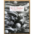 M. C. Escher: Grafikák és rajzok (A művész bevezetőjével és kommentárjaival)