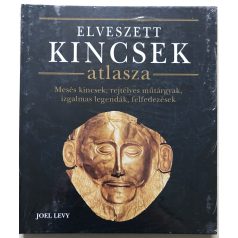 Joel Levy: Elveszett kincsek atlasza