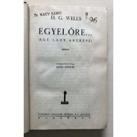 H. G. Wells: Egyelőre...