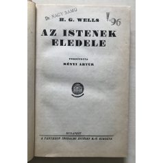 H. G. Wells: Az istenek eledele