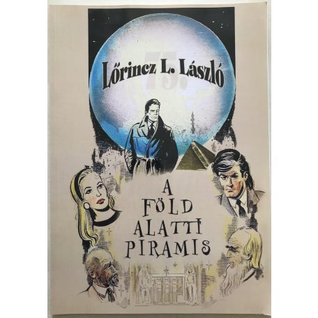 Lőrincz L. László: A föld alatti piramis