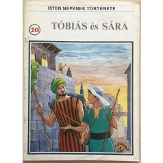   Pierre Thivollier: Tóbiás és Sára (Isten népének története 20.)