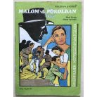 Moldova György: Malom a pokolban/A Beverly Hills-i zsaru