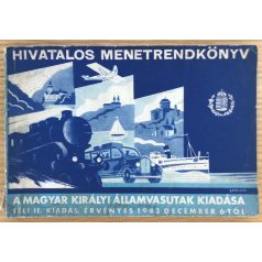   Hivatalos menetrendkönyv  Magyar KIrályi Államvasutak 1943. decembertől