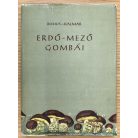 Bohus Gábor: Erdő-mező gombái