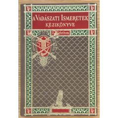 Illés Nándor: A Vadászati Ismeretek kézikönyve III/2.