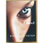 Stephenie Meyer: A burok