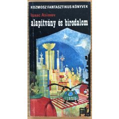 Isaac Asimov: Alapítvány és Birodalom