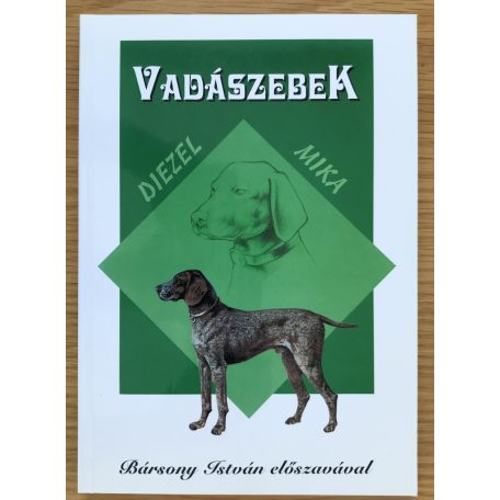 Diezel: Vadászebek