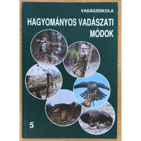 Székely István: Vadásziskola 1-5. 