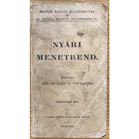 Magyar Királyi Államvasutak Nyári menetrend 1906. májustól
