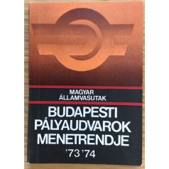 Budapesti pályaudvarok menetrendje '73-'74