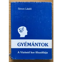 Simon László: Gyémántok - A vízöntő kor filozófiája