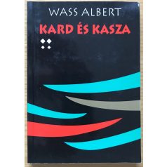 Wass Albert: Kard és kasza IV.