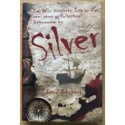 Edward Chupack: Silver - Egy kalóz története