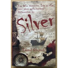 Edward Chupack: Silver - Egy kalóz története