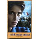 Régine Deforges: Velük mulat a Sátán