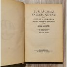 Heltai Jenő: Lumpáciusz Vagabundusz vagy a három jómadár