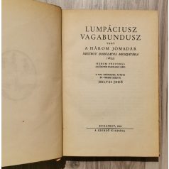   Heltai Jenő: Lumpáciusz Vagabundusz vagy a három jómadár