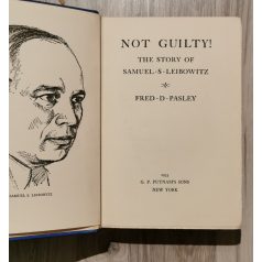   Fred D. Pasley: Not Guilty!: The Story of Samuel S. Leibowitz