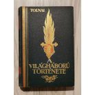 Tolnai: A világháború története (1914-1918). I-X. 