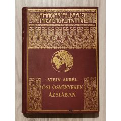 Stein Aurél: Ősi ösvényeken Ázsiában II.