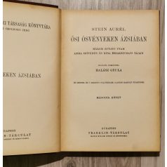 Stein Aurél: Ősi ösvényeken Ázsiában II.