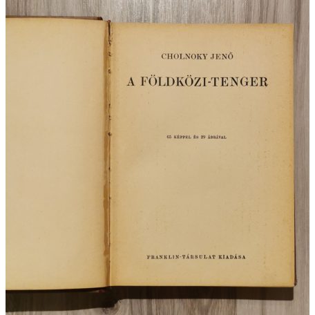 Cholnoky Jenő: A Földközi-tenger