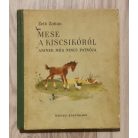 Zelk Zoltán: Mese a kiscsikóról, akinek még nincs patkója
