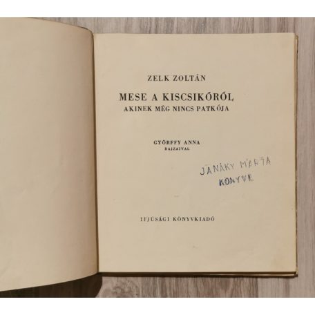 Zelk Zoltán: Mese a kiscsikóról, akinek még nincs patkója