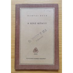 Hamvas Béla: A száz könyv (Első kiadás!)