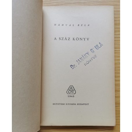 Hamvas Béla: A száz könyv (Első kiadás!)