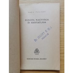 Paul Valéry: Európa nagysága és hanyatlása