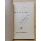 Martin Heidegger: Mi a metafizika?