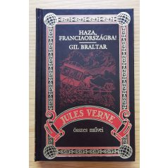 Jules Verne: Haza, Francziaországba! - Gil Braltar 