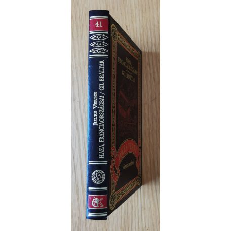 Jules Verne: Haza, Francziaországba! - Gil Braltar 