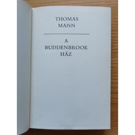 Thomas Mann: A Buddenbrook ház (Számozott)