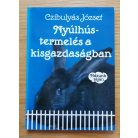 Czibulyás József: Nyúlhústermelés a kisgazdaságban 