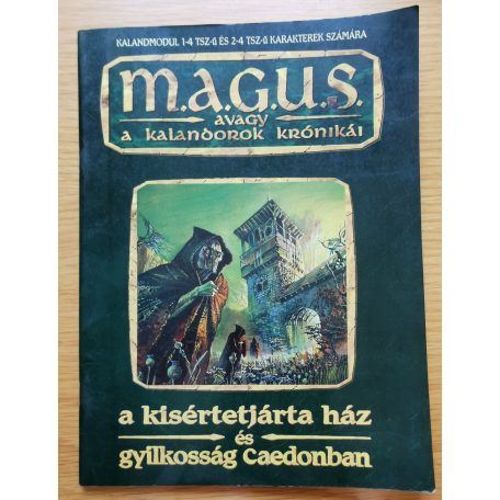 Jakab Zsolt - Kovács Adrián: A Kísértetjárta ház és Gyilkosságok Caedonban 
