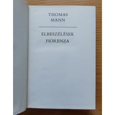 Thomas Mann: Elbeszélések - Fiorenza (Számozott)