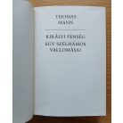 Thomas Mann: Királyi fenség, Egy szélhámos vallomásai (Számozott)