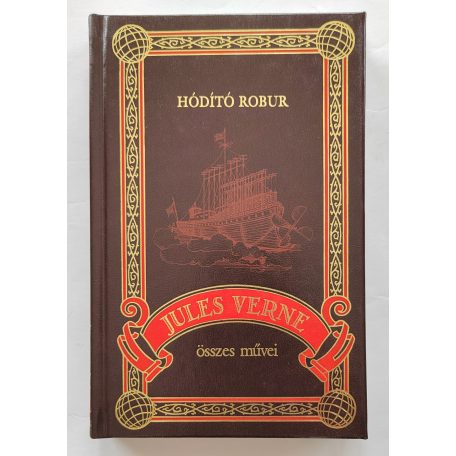 Jules Verne: Hódító Robur (Jules Verne összes művei 7.)